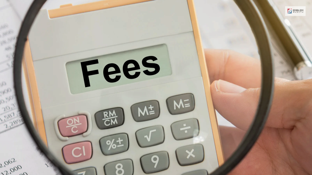 Be Prepared to Pay Additional Fees