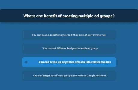 what's one benefit of creating multiple ad groups