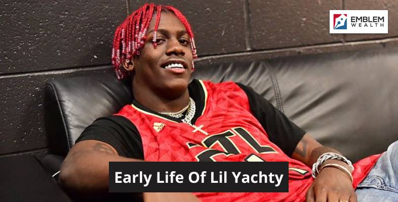 Early Life Of Lil Yachty