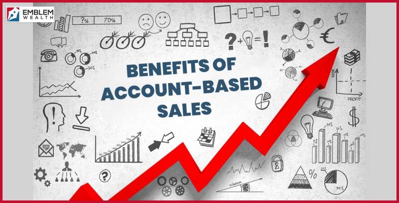 Benefits Of Account-Based Sales