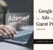 Google Ads vs Guest Posting