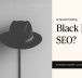 black hat seo